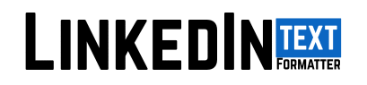 LinkedIn Text Formatter